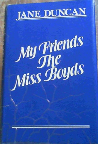 My friends the Miss Boyds