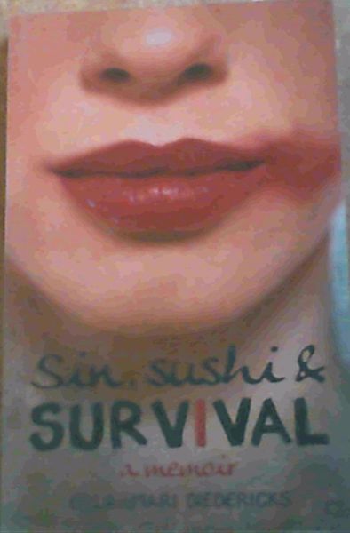 Sin, Sushi & Survival