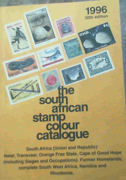 The South African Stamp Colour Catalogue 1996