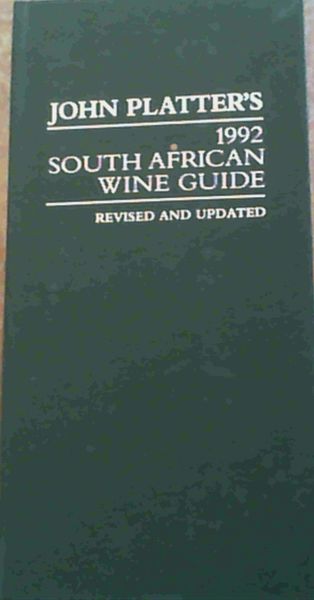 John Platter's 1992 South African Wine Guide