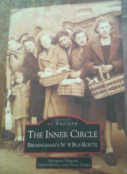 Images of England The Inner Circle Birmingham's No 8 Bus Route