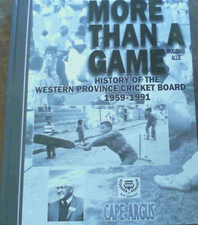 More Than a Game: History of the Western Province Cricket Board 1959-1991