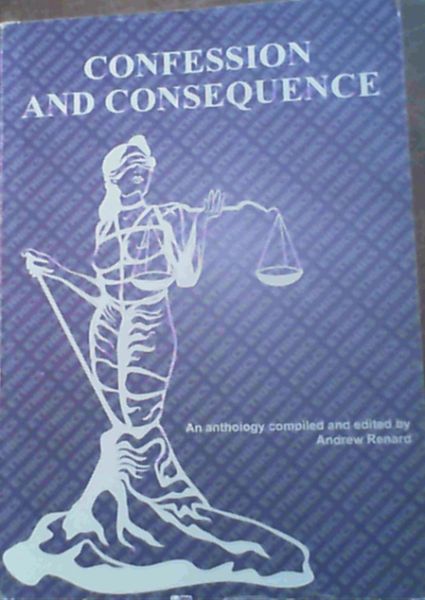 Confession and Consequence