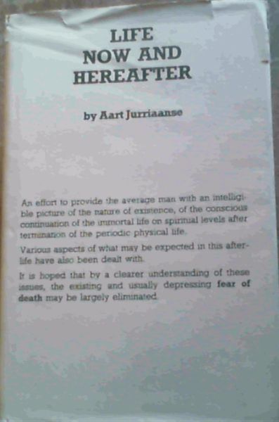 Image for Life Now and Hereafter Life Now and Hereafter