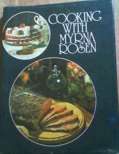 Cooking with Myrna Rosen