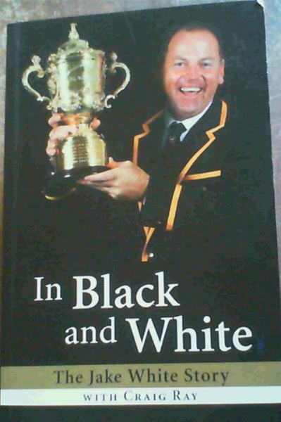 In Black and White: The Jake White Story