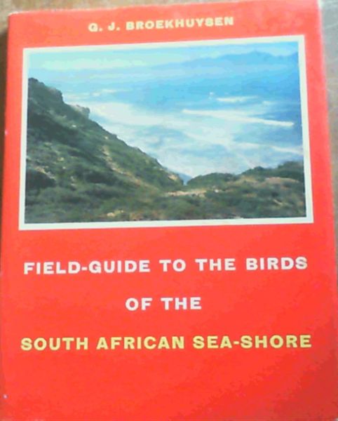 Field-Guide to the Birds of the South African Sea-Shore