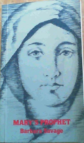 Mary's Prophet : A Life of Father Joseph Kentenich