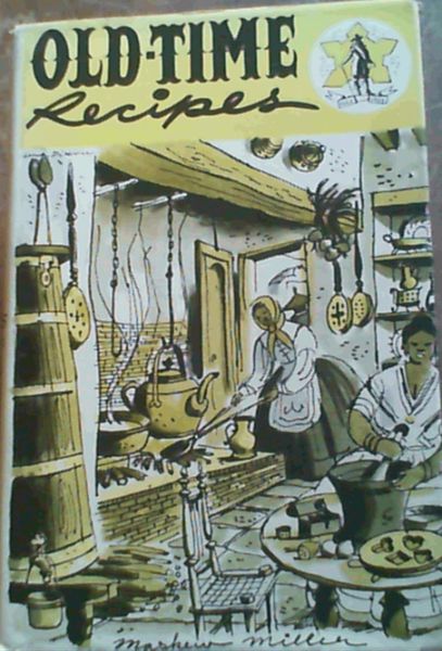 Old-Time Recipes /Outydse Reseppies