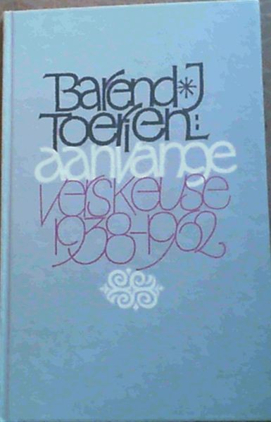 Aanvange : Verskeuse 1938-1962