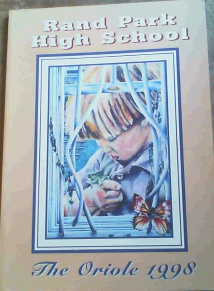 Rand Park High School : The Oriole 1998