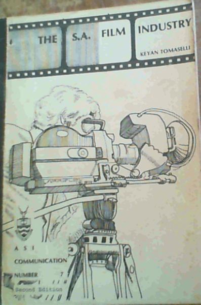 The South African Film Industry - ASI Communication Number 7
