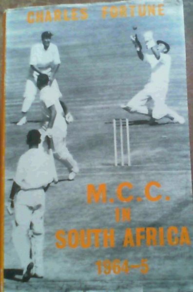 M.C.C. in South Africa 1964 - 5