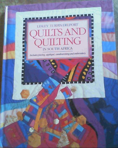 Quilts and Quilting in South Africa