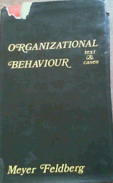 Organizational Behaviour : Text and Cases
