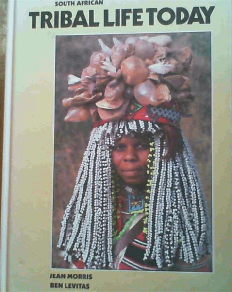 South African Tribal Life Today