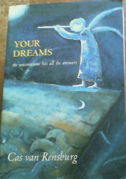 Your Dreams : The Unconscious has all the answers