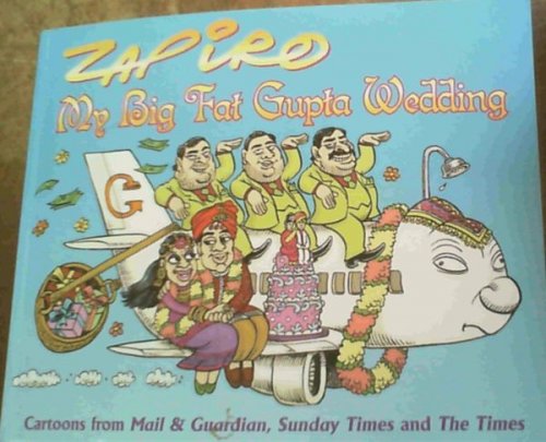 Zapiro : My Big Fat Gupta Wedding