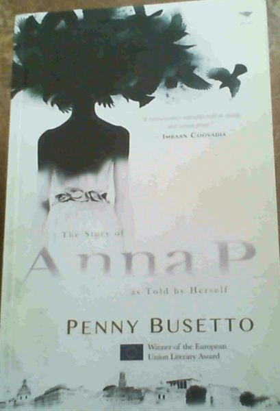 The Story of Anna P, as Told by Herself