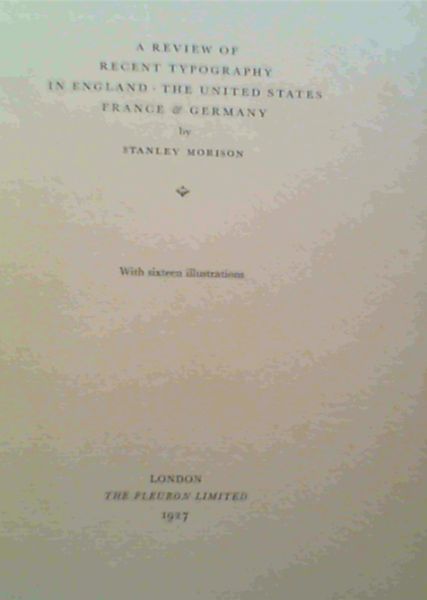 A Review of Recent Typography in England, The United States, France & Germany