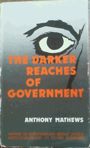 The Darker Reaches of Government
