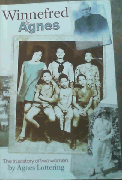 Winnefred & Agnes : The True Story of Two Women