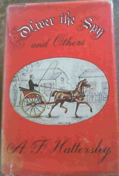 Oliver The Spy and Others