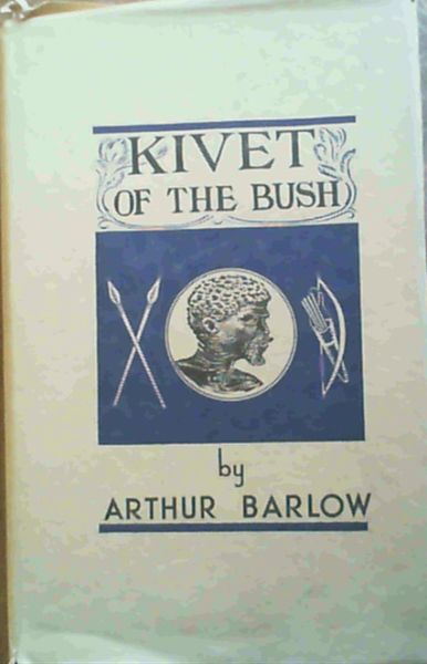 Kivet of the Bush