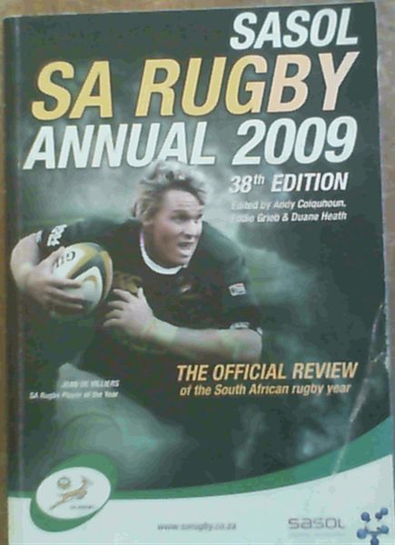 Sasol S.A. Rugby Annual 2009. 38th Edition