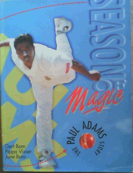 Season of Magic : The Paul Adams Story