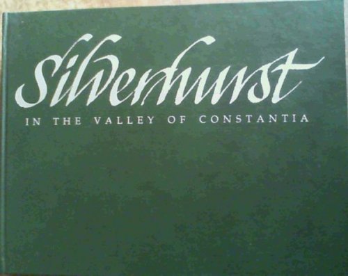 Silverhurst in the Valley of Constantia