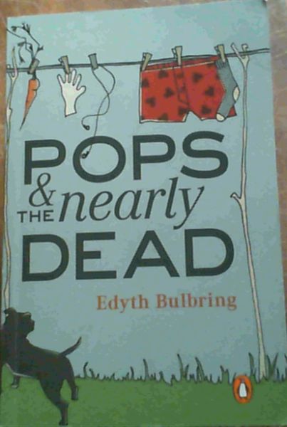 Pops & the Nearly Dead