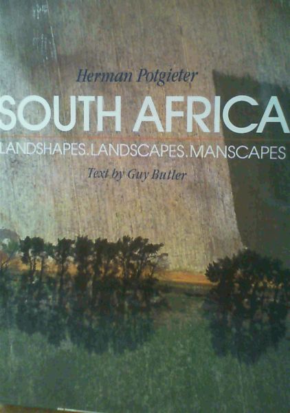 South Africa : Landshapes, Landscapes, Manscapes