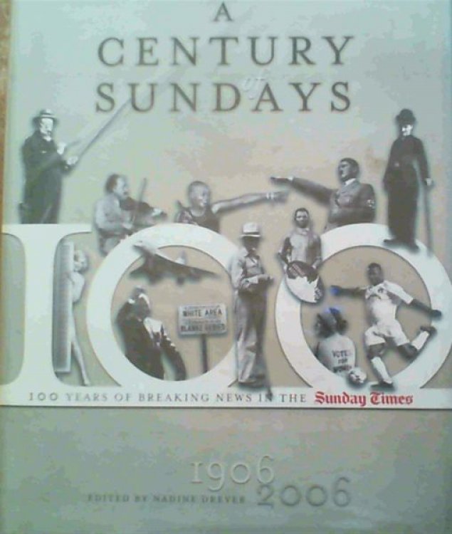 A century of Sundays : 1906 - 2006