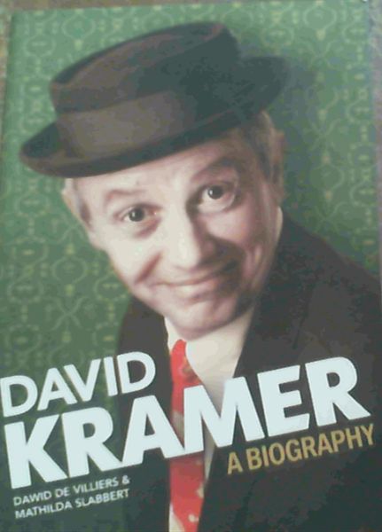 David Kramer - A Biography