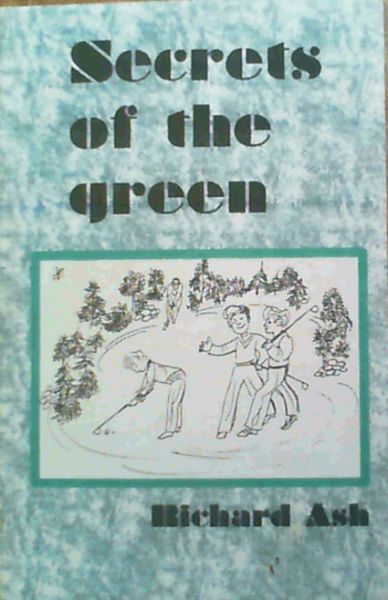 Secrets of the Green