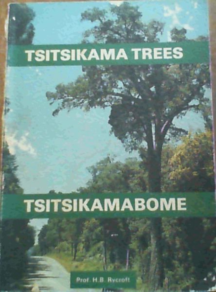 Trees of the Tsitsikama National Parks / Bome van die Tsitsikama Nasionale Parke
