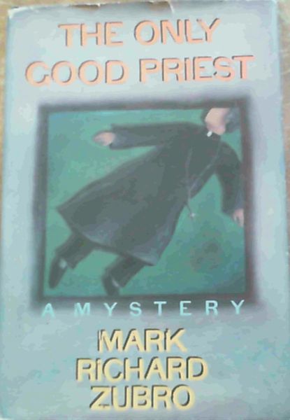 The Only Good Priest