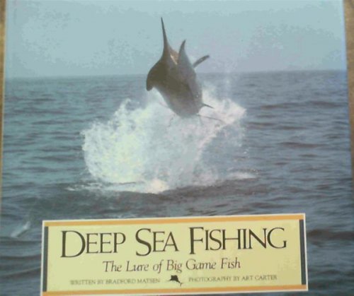 Deep Sea Fishing : The Lure of Big Game Fish