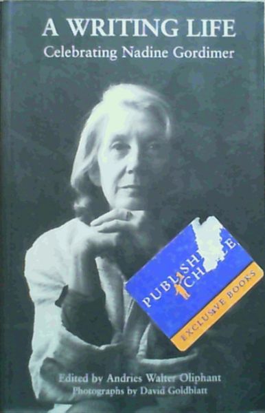 A Writing Life : Celebrating Nadine Gordimer