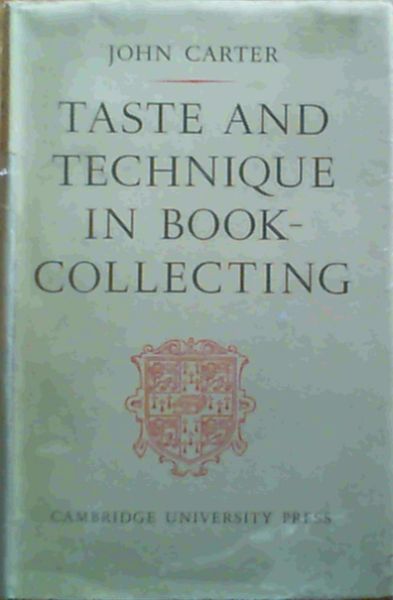 Taste and Technique in Book-Collecting