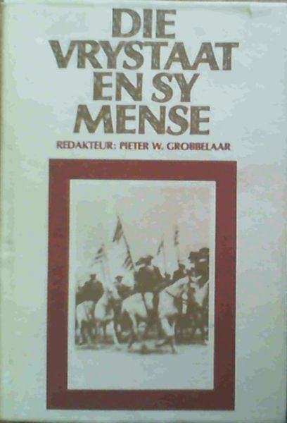 Die Vrystaat en Sy Mense
