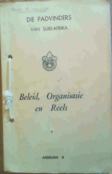 Boy Scouts of South Africa : Policy, Organisation and Rules