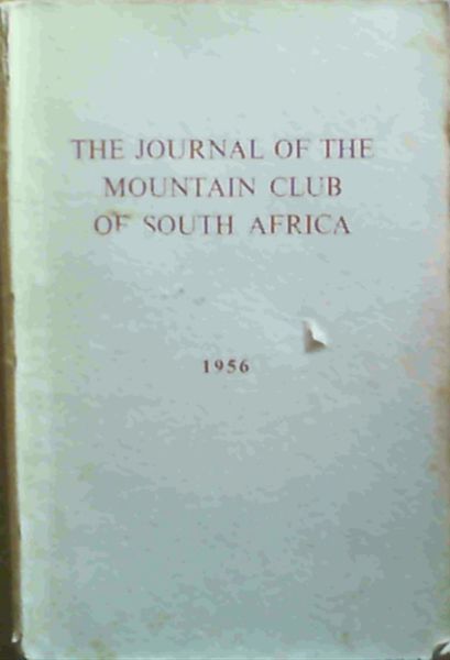 The Journal Of The Mountain Club Of South Africa 1956