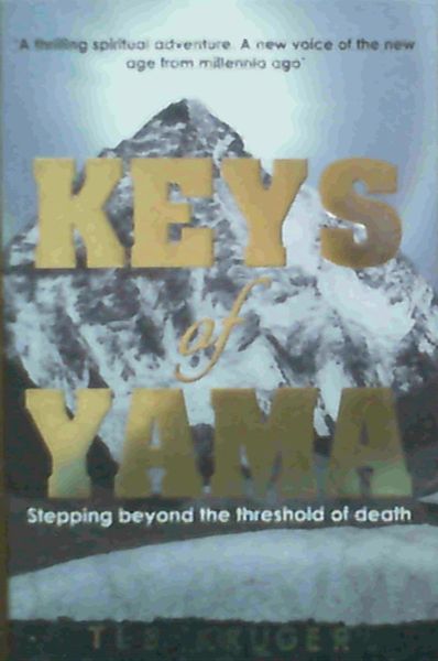 Image for Keys of Yama : Stepping Beyond the Threshold of Death Keys of Yama : Stepping Beyond the Threshold of Death