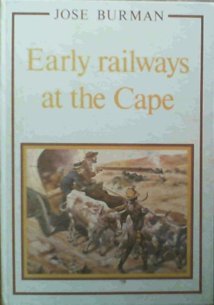 Image for Early Railways at the Cape Early Railways at the Cape