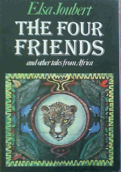 Image for The Four Friends and other tales from Africa The Four Friends and other tales from Africa