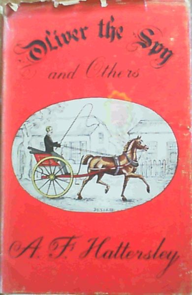 Oliver the Spy and Others: A Little Gallery of South African Portraits