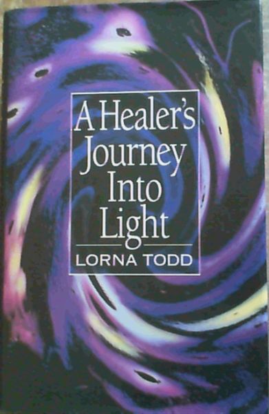 A Healer's Journey into Light