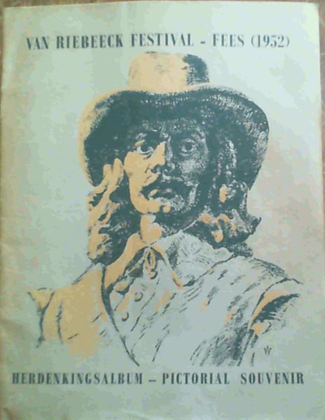 Van Riebeeck Festival - Fees (1952): Herdenkingsalbum - Pictorial Souvenir